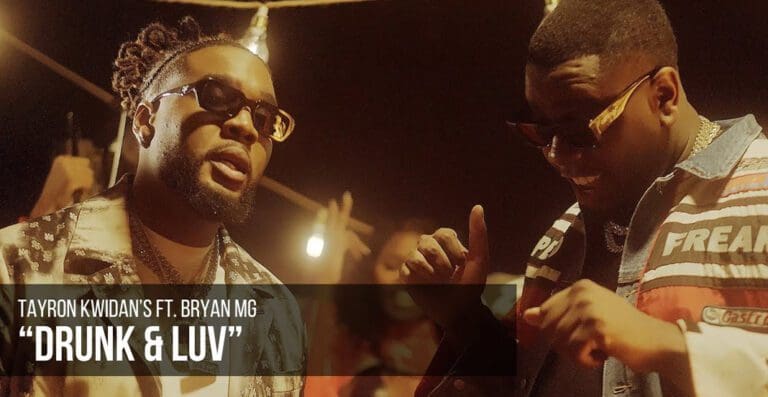 Tayron Kwidam’s and BryanMG unveil “Drunk&Luv”!