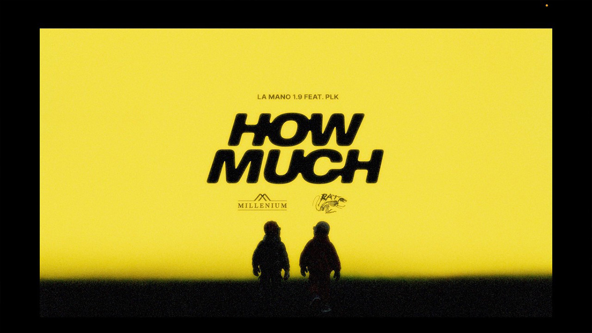La Mano 1.9 and PLK Join Forces on “How Much”